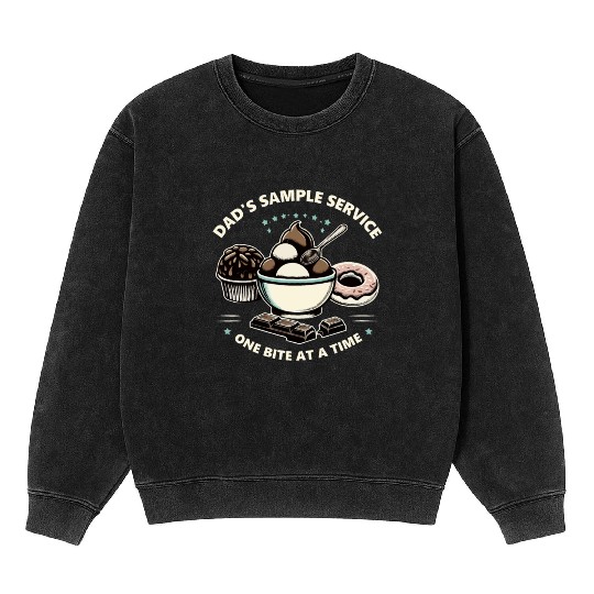 Dad's Sample Service One Bite at a Time Mineral Wash Sweatshirts