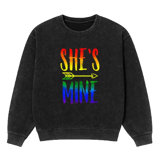 I'm Hers She's Mine LGBT Pride Lesbian Couple Mineral Wash Sweatshirts