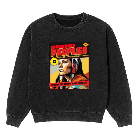 Indigenous Peoples Embrace The Journey Mineral Wash Sweatshirts