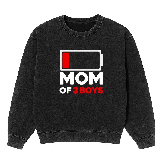 Tired Mom Of 3 Boys Low Battery Mineral Wash Sweatshirts