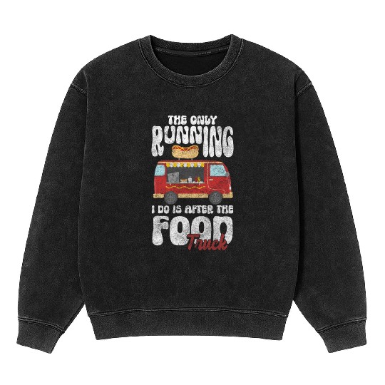 Food Truck Street Food Festival Chef Mineral Wash Sweatshirts