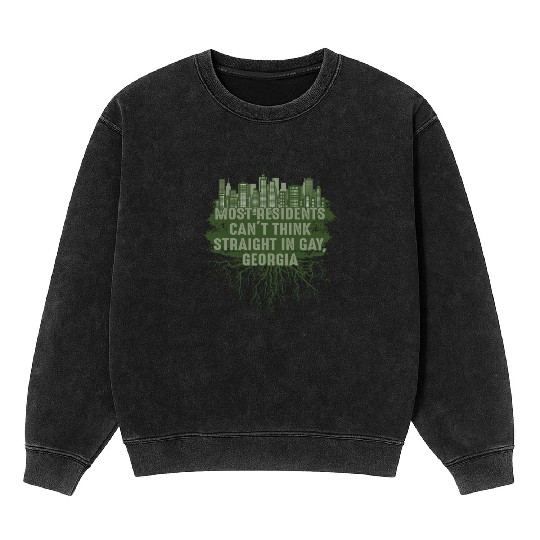 Think Straight in Gay Georgia Pun The Peach State Mineral Wash Sweatshirts