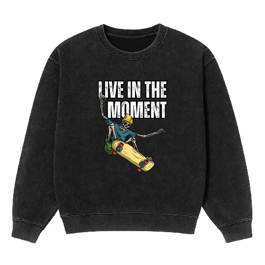 Skater's Live in the Moment Inspiration Mineral Wash Sweatshirts