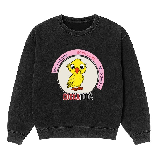 Wild Nature - Born to Be Wild Save It Mineral Wash Sweatshirts