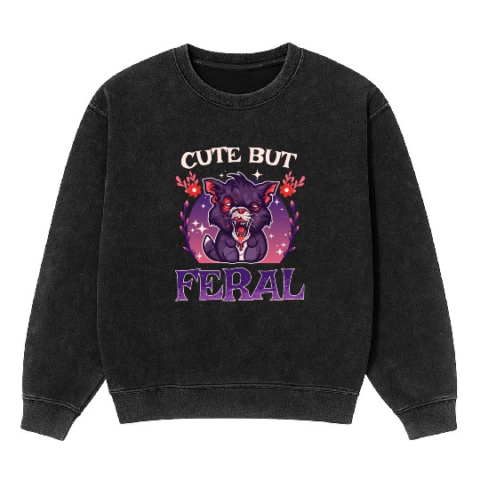 Cute but Feral! Wild Cat Party Concert Cat Lovers Mineral Wash Sweatshirts