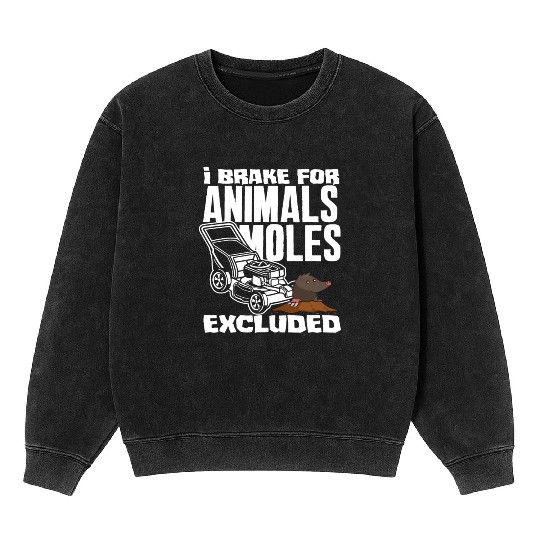 Landscaper Gardener Lawn Mowing Mole Mineral Wash Sweatshirts