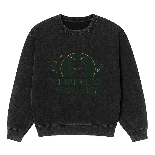 childless cat lady Mineral Wash Sweatshirts