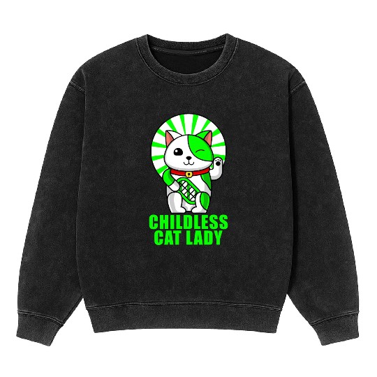 childless cat lady Mineral Wash Sweatshirts