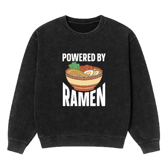 Powered By Ramen Anime Japanese Soup Cup Noodle Mineral Wash Sweatshirts