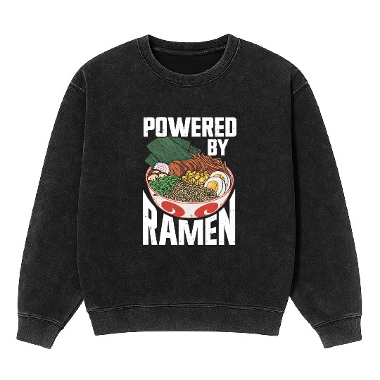 Powered By Ramen Anime Japanese Soup Cup Noodle Mineral Wash Sweatshirts