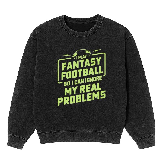 FUNNY FANTASY FOOTBALL Mineral Wash Sweatshirts