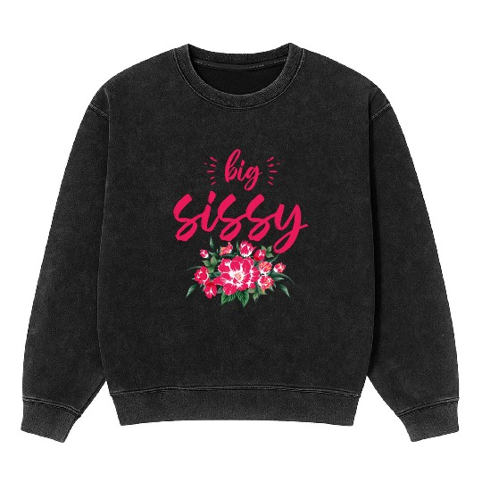 Big Sissy Mineral Wash Sweatshirts