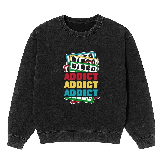 Bingo Addict Caller Daubers Professional Bingo Mineral Wash Sweatshirts