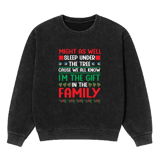 Christmas Humor Merry Xmas Favorite Person Funny Mineral Wash Sweatshirts