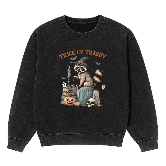 Trick Or Trashy Funny Raccon Halloween Mineral Wash Sweatshirts