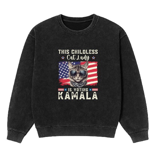 This childless Cat lady for kamala Harris 2024 Mineral Wash Sweatshirts