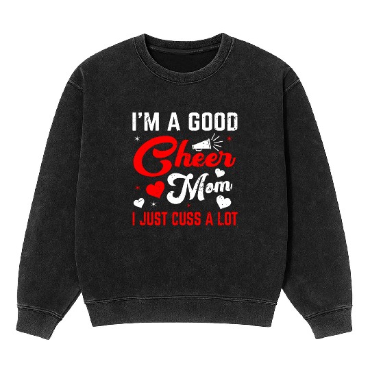 A Good Cheer Mom Cheerleading Mommy Mother's Day Mineral Wash Sweatshirts
