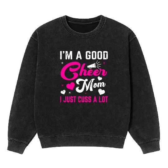 A Good Cheer Mom Cheerleading Mommy Mother's Day Mineral Wash Sweatshirts