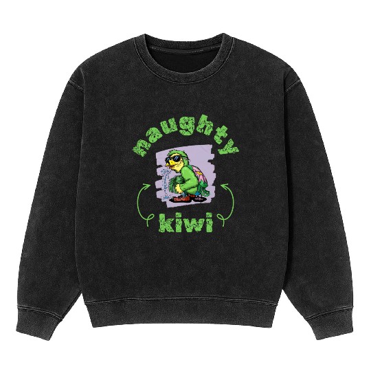 Funny naughty green kiwi bird Mineral Wash Sweatshirts