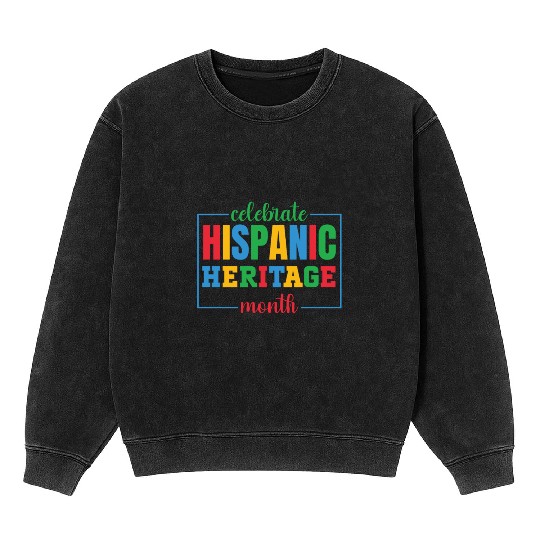 Hispanic heritage month colorful text image colorf Mineral Wash Sweatshirts