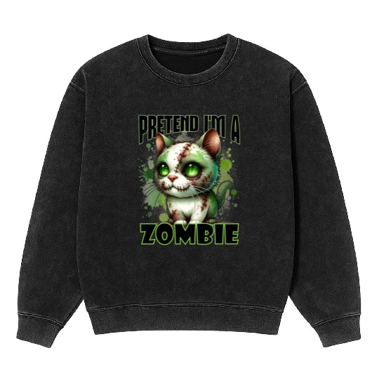 Pretend I'm a Zombie Cat Halloween Design Mineral Wash Sweatshirts