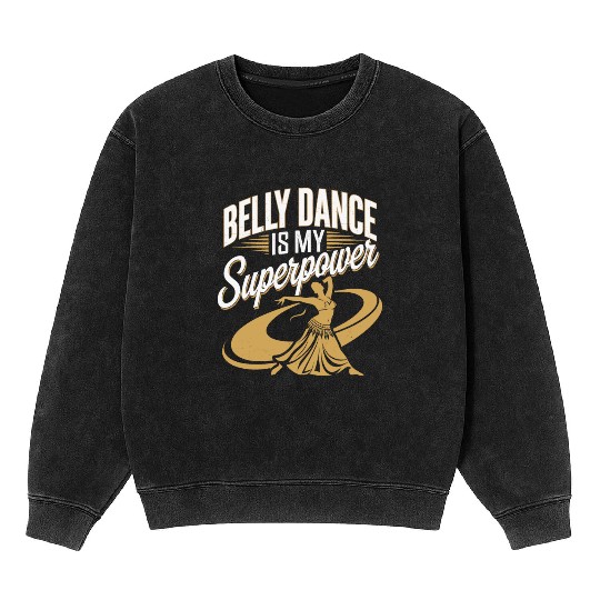 Tribal Fusion Rhythmic Dance Art For Belly Dance Mineral Wash Sweatshirts