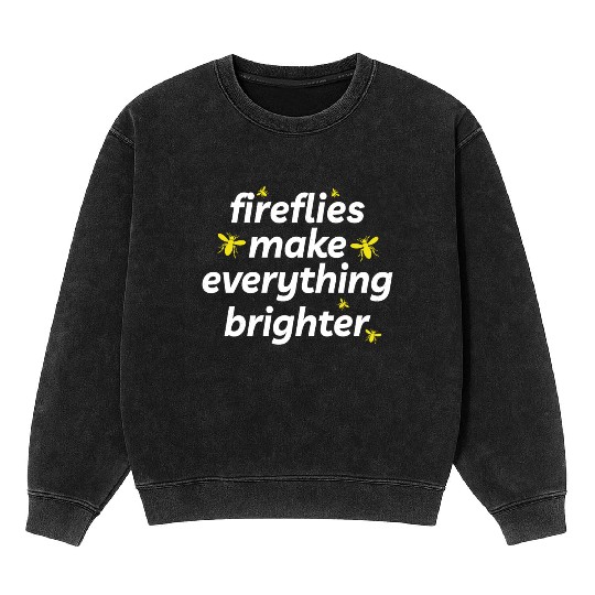 Fireflies Firefly Lightning Bug Insect Collector Mineral Wash Sweatshirts