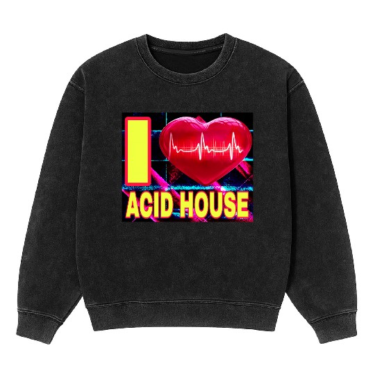 I LOVE ACID HOUSE YELLOW FONTS Mineral Wash Sweatshirts