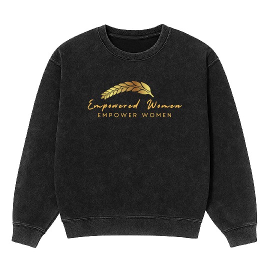 Black and Gold Empowered Women Mineral Wash Sweatshirts