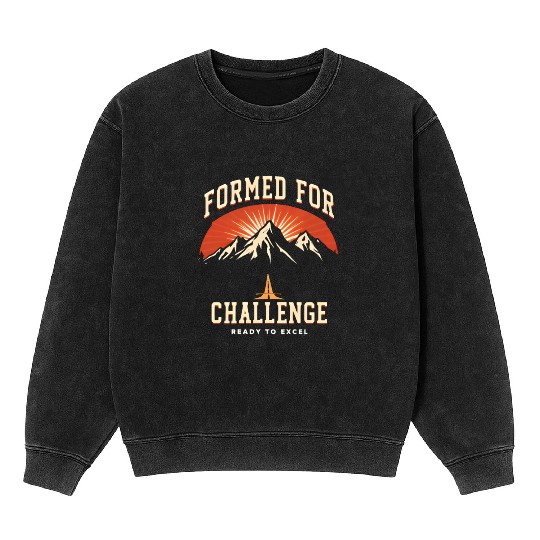 Formed FOR Challenge, Ready To Excel Mineral Wash Sweatshirts