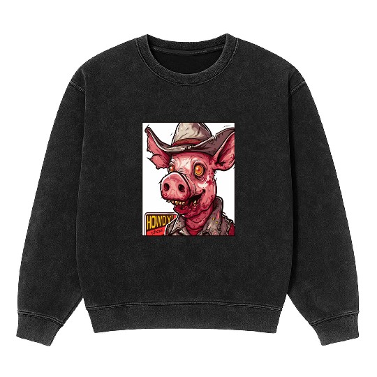 hillbilly redneck zombie cowboy pig Mineral Wash Sweatshirts