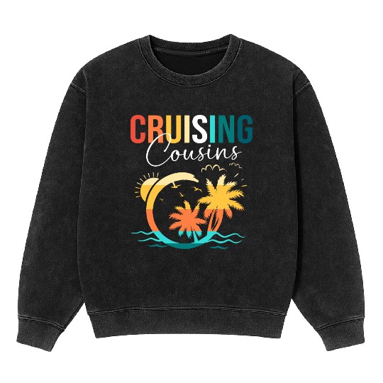 Family Cruise Mediterranean Cruising Cousins Mineral Wash Sweatshirts