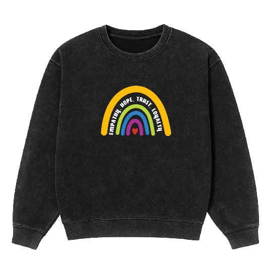 Empathy Hope Trust Loyalty Rainbow Mineral Wash Sweatshirts
