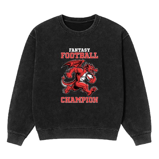 Funny Fantasy Football Champion Dragon Running Mineral Wash Sweatshirts