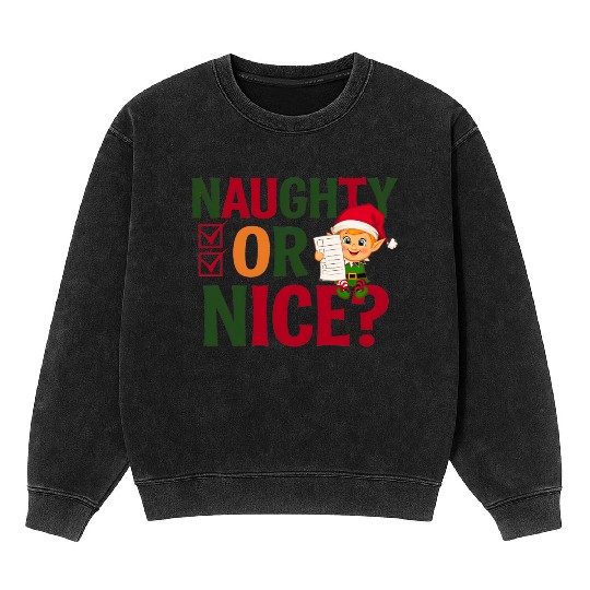Naughty or Nice Elf Checklist Christmas Fun Mineral Wash Sweatshirts