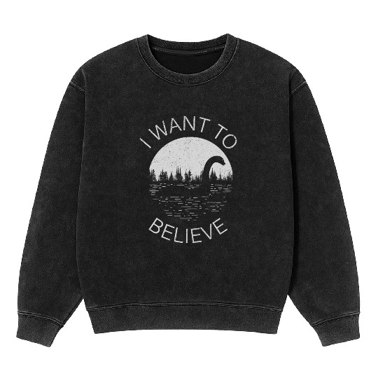 I Want To Believe -Nessie Mineral Wash Sweatshirts