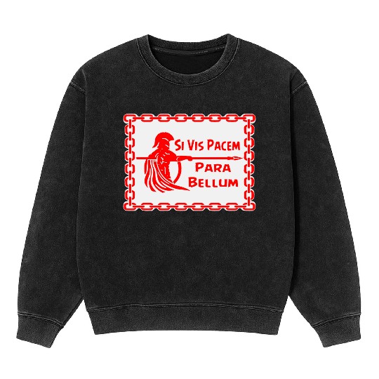 Spartan Si Vis Pacem Para Bellum LIKE US ON FB #U Mineral Wash Sweatshirts