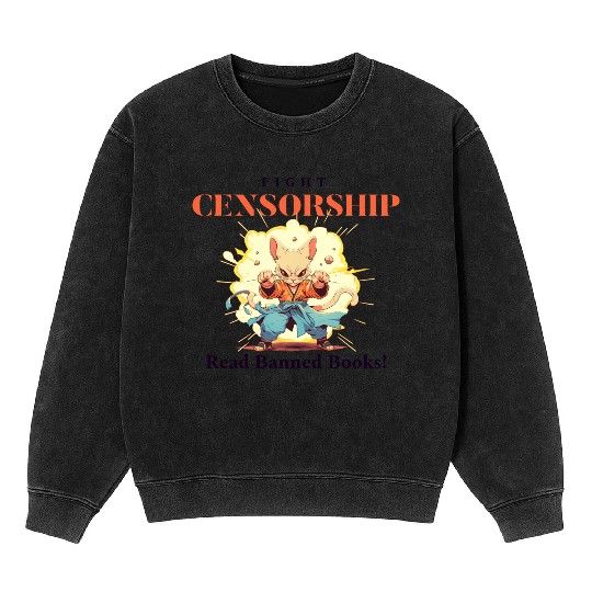 Fight Censorship Read Banned Books Mineral Wash Sweatshirts