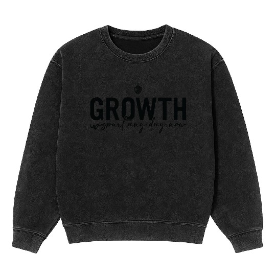 Growth spurt any day now Mineral Wash Sweatshirts