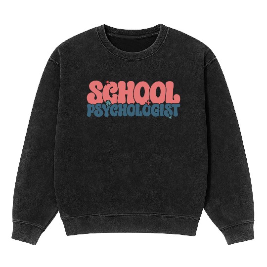 School Psychologist Mineral Wash Sweatshirts