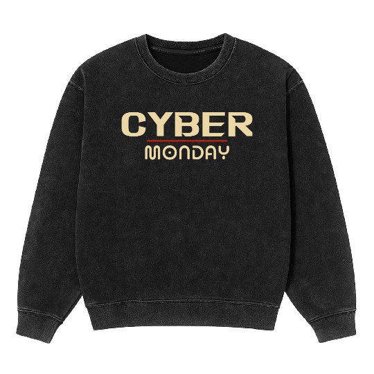 Cyber Monday Mineral Wash Sweatshirts Design Retro vintage
