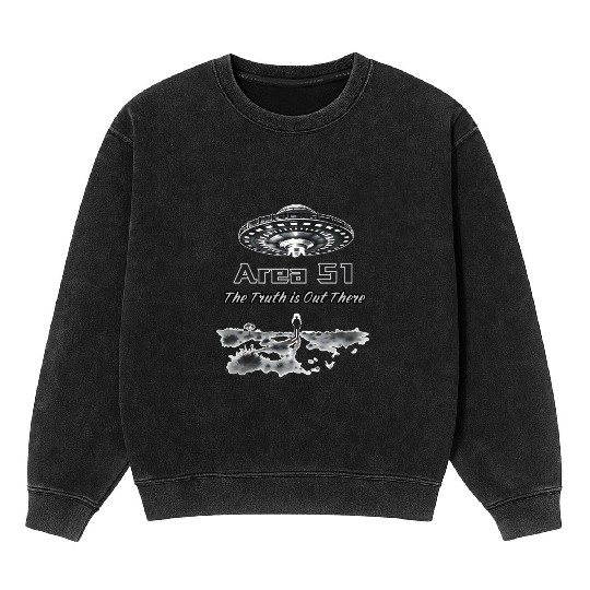 The Truth is Out There: Area 51 - Alien Invasion Mineral Wash Sweatshirts