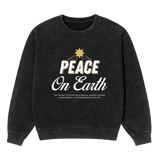 PEACE ON EARTH Design Chirstmas Mineral Wash Sweatshirts