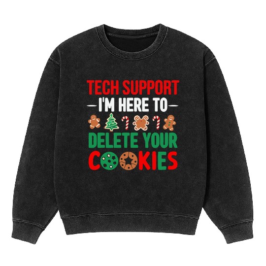 Tech Support Christmas Cookies Women Men Funny Mineral Wash Sweatshirts