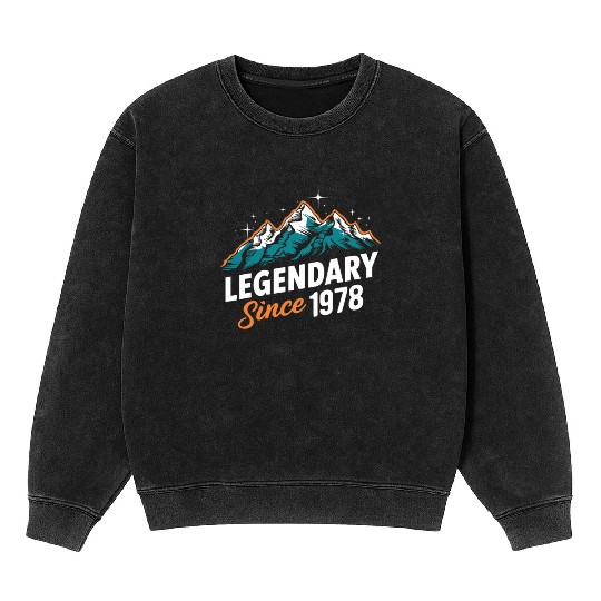 Legendary Since 1978 Hiker Birthday Mountain Mineral Wash Sweatshirts