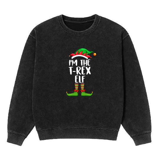 I'm The T-Rex Elf Mineral Wash Sweatshirts Matching Family Christmas