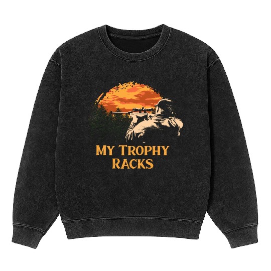 My Trophy Racks Hunting Deer Hunter Elk Bowhunting Mineral Wash Sweatshirts