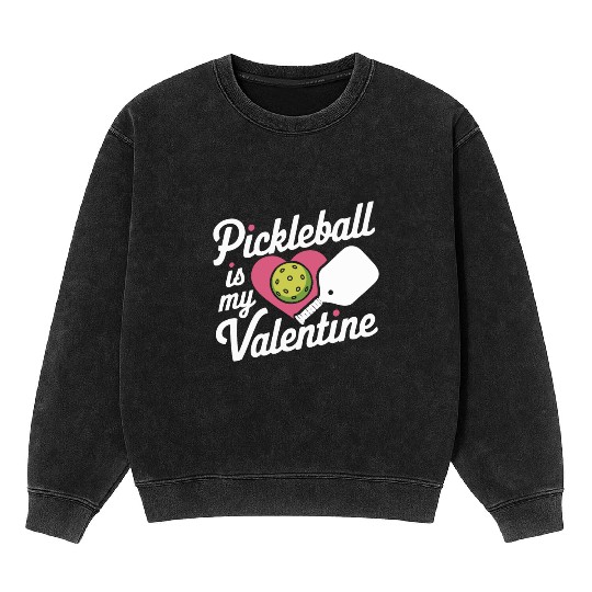 Valentines Day Pickleball Paddle Ball Heart Cute Mineral Wash Sweatshirts