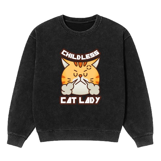 childless cat lady Mineral Wash Sweatshirts