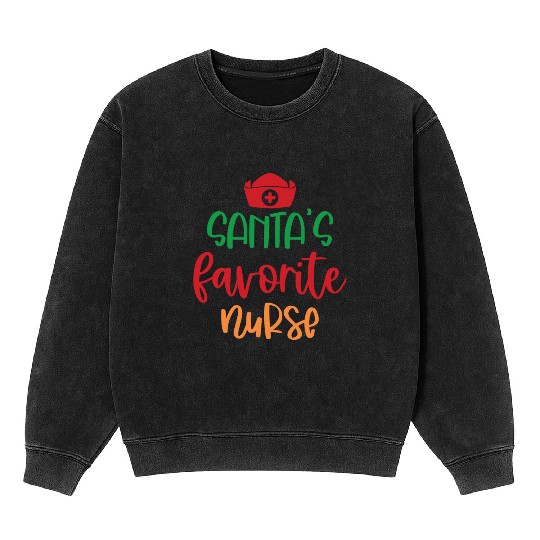 Santa's favorite nurse Mineral Wash Sweatshirts